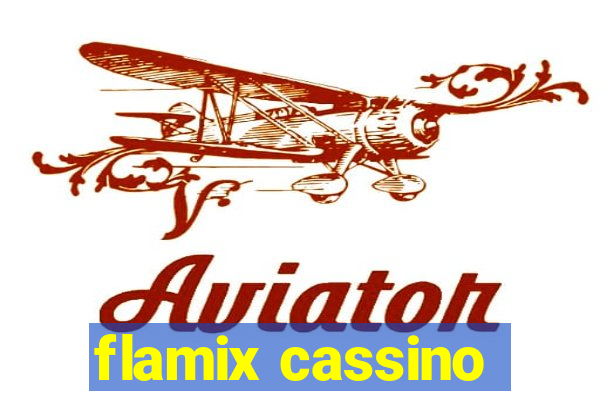 flamix cassino